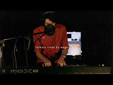 Megat Fazly - Tatkala Rindu (Live from Studio 74)