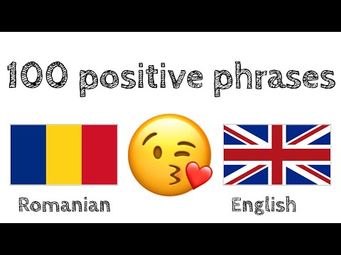 100 positive phrases +  compliments - Romanian + English - (native speaker)