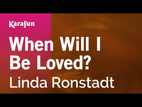 When Will I Be Loved? - Linda Ronstadt | Karaoke Version | KaraFun
