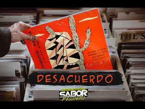 DESACUERDO - Chiquitin Garcia y su Trio Alegria