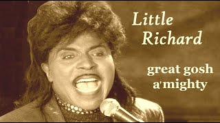 Video thumbnail of "Little Richard - Great Gosh A' Mighty hd hq"