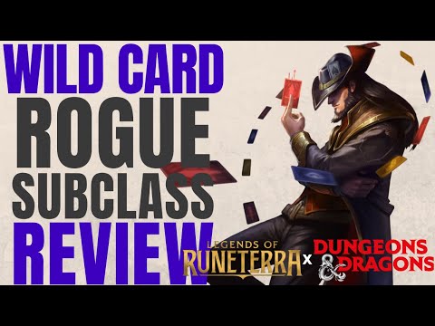 NEW Wild Card Rogue (League of Legends Runeterra Crossover) - D&D 5e Subclass Series