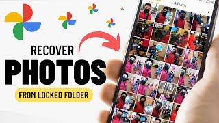 How to Recover Google Photos Locked Folder { Deleted Photos }✅
