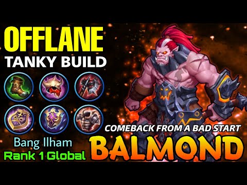 Comeback from a bad Start Offlane Balmond with Tanky Build! - Top 1 Global Balmond by Bang Ilham?