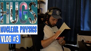 Nuclear Physics Summer School Vlog Ep. 3 (HUGS 2021)