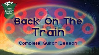 How to play Back On The Train (Phish) on guitar