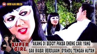 Download lagu AKANG DI SEDOT P4KSA ENENG CARI YANG GAK BIASA! BERDUA SYAHDU TENGAH HUTAN KENIQMATAN - SUPER GIRL mp3