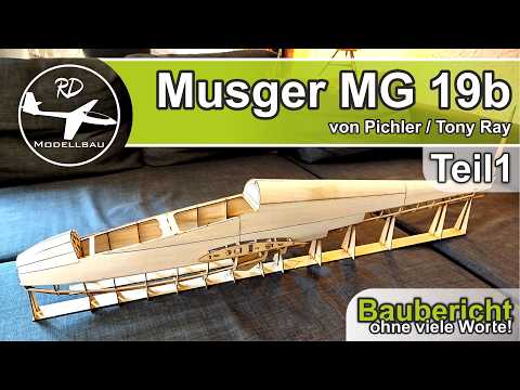 Musger MG-19B Steinadler von Pichler RC Modellbau - Tony Ray | Rumpf Teil 1 | Segelflugmodell |