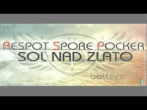 Spore - Soľ nad Zlato (feat. Respot & Pocker)