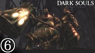【DARK SOULS REMASTERED / ネタバレ注意】ほぼ初見でダークソウル　その６【生配信】