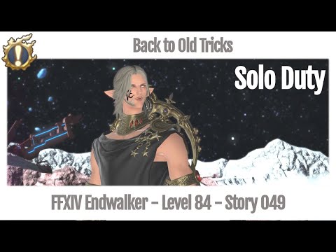 FFXIV Back to Old Tricks - Story 049 - Endwalker (uncut)