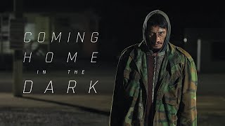 Coming Home in the Dark (2021) Video