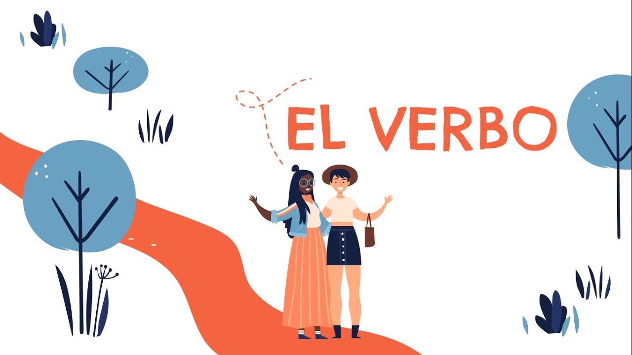 EL VERBO Y SUS ACCIDENTES GRAMATICALES