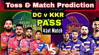 IPL 2022 | DC vs KKR  Match prediction Match-41st t20 | Toss prediction pitch report | 28 April |