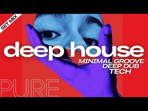 Deep House Set Mix - Minimal Groove, DUB deep Tech