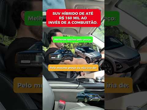 SUV HÍBRIDO DE ATÉ R$ 160 MIL 🚨