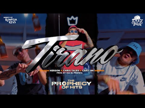 TIRANO - Herson x Chris Tales Mx X Carit Br X Isai El Profeta (Video Oficial)