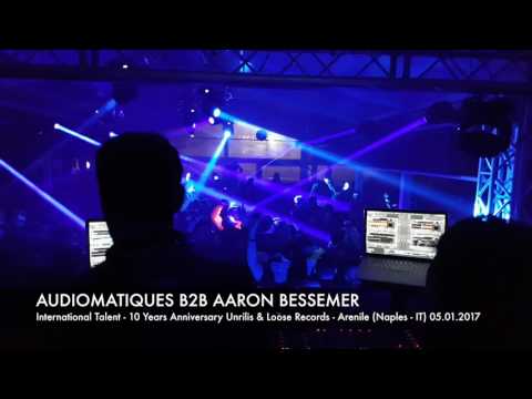 AUDIOMATIQUES B2B AARON BESSEMER @ ARENILE (NAPLES - IT) 05.01.2017 - CLOSING