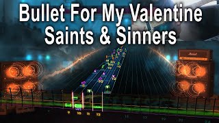 Bullet For My Valentine - Saints &amp; Sinners - Rocksmith Lead 1440p