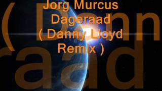 Jorg Murcus - Dageraad (Danny Lloyd Mix)