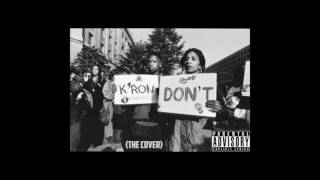 K'ron   Dont (the cover)
