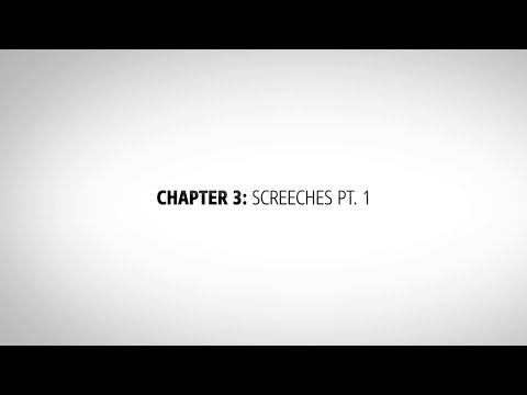 Episode 3 - Screeches pt. 1 (2015)