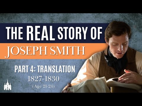 For Good Or Evil: The REAL Story of Joseph Smith | PART 4 - Translation