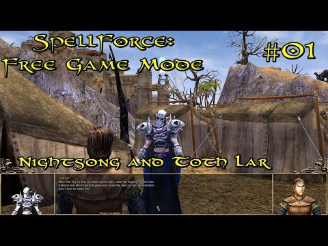 SpellForce: Free Game Mode Episode 1 - Nightsong and Toth Lar