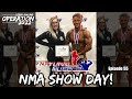NMA CAN/AM Show Day! | Operation 2022 | Episode 55