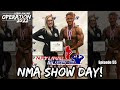 NMA CAN/AM Show Day! | Operation 2022 | Episode 55