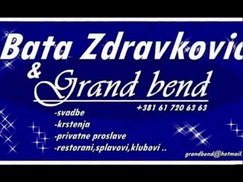Bata Zdravkovic & GRAND BEND - Kuca iz snova +381 61 720 63 63
