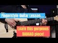 Fingerstyle Guitar Lesson Learn To Play This Beautiful DADGAD Piece