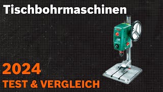 TOP–7. Die besten Tischbohrmaschinen (Standbohrmaschinen). Test & Vergleich 2024 | Deutsch