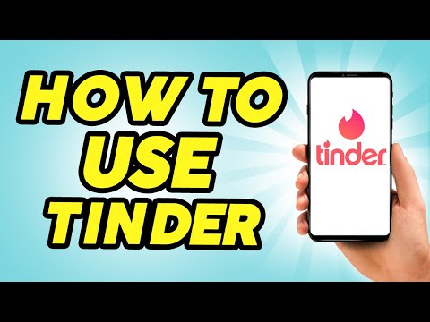 How to Use Tinder (Quick Tutorial!) - Complete Beginners Guide