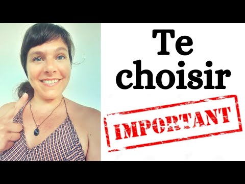 Pourquoi se choisir soi-même ?