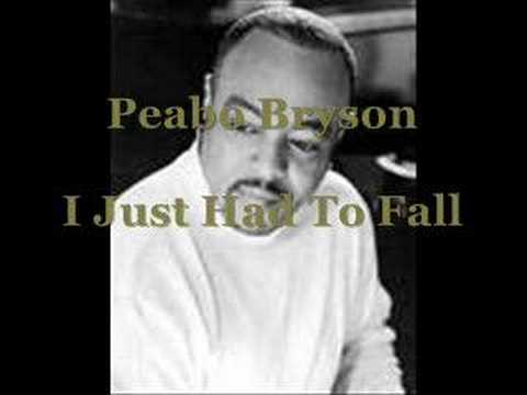 Peabo Bryson - I Just Had To Fall