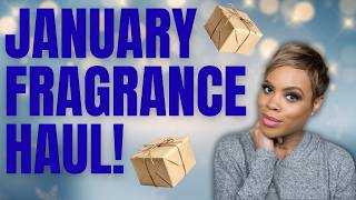 January Fragrance Haul