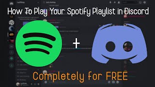 How To Play Your Spotify Playlist in Discord (FOR FREE)