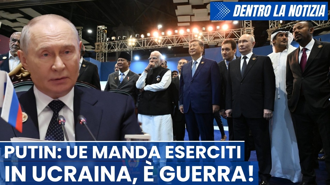 Putin: L'Europa manda gli eserciti in Ucraina, è guerra!