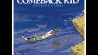 Comeback Kid - Pull Back The Reins (with lyrics)