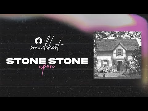 Soundchest - Stone upon stone (Lyric Video)