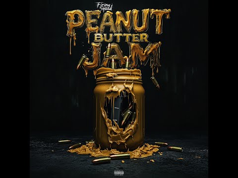 Firing Squad - "Peanut Butter Jam"