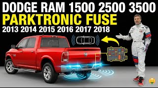 Dodge Ram 1500 2500 3500 Parking Sensor Fuse Location & Diagnosis