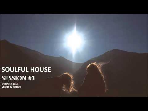 SOULFUL HOUSE SESSION #1