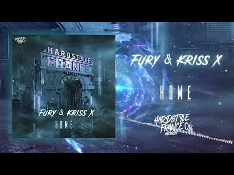 [HARDSTYLE] - Fury & Kriss-X - Home - Version Preview - HSF 06