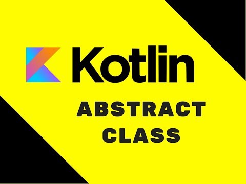 31 Kotlin Tutorial | Abstract class