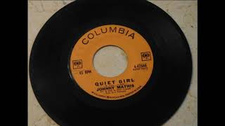 Johnny Mathis ''Quiet Girl''