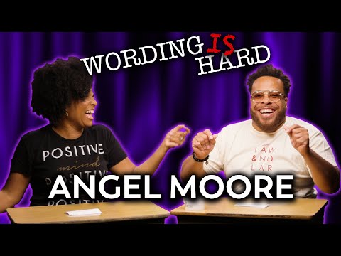 Angel Moore VS Tahir Moore - WORDING IS HARD