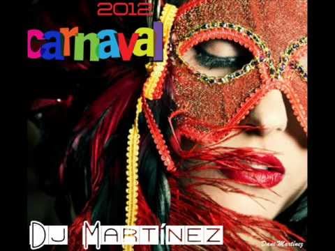05.Especial Carnaval 12 - Dj Martínez