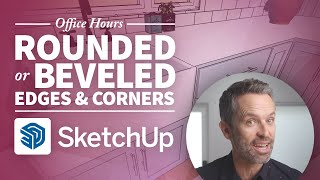 SketchUp Tutorial – How to Create Rounded or Beveled Edges and Corners